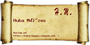 Huba Mózes névjegykártya