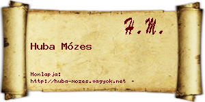 Huba Mózes névjegykártya